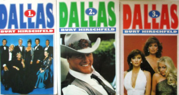Könyv: Dallas I-III. (Burt Hirschfeld)
