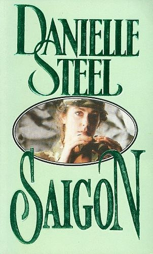 Könyv: Saigon (Danielle Steel)