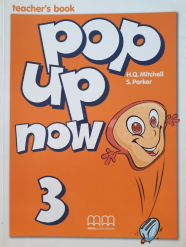 Könyv: Pop Up Now 3. Teacher\s Book (H. Q. Mitchell, S. Parker)