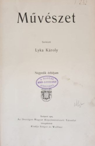 Könyv: Művészet - IV. teljes évfolyam (1905) (Lyka KÁroly)