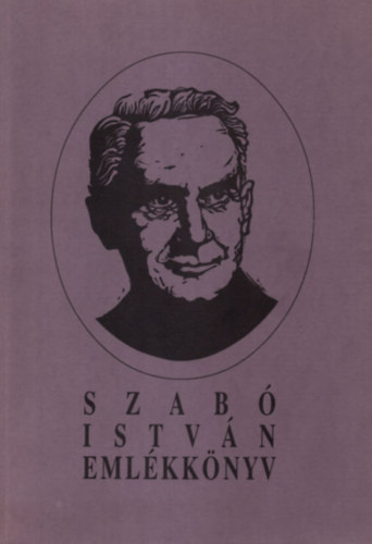 Könyv: Szabó István emlékkönyv (Rácz István (szerk.))