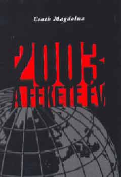 Könyv: 2003 - A fekete év (Csath Magdolna)