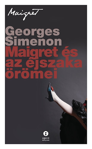 Könyv: Maigret és az éjszaka örömei (Georges Simenon)