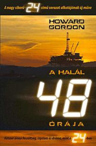 Könyv: A halál 48 órája (Howard Gordon)