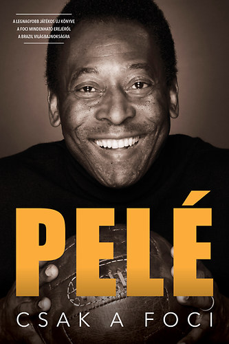 Könyv: Csak a foci (Pelé)