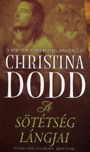 Könyv: A sötétség lángjai - A sötétség örökösei 4. (Christina Dodd)