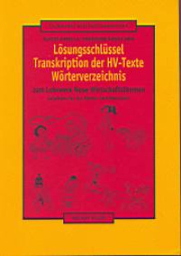 Könyv: Lösungsschlüssel-Transkription der HV-Texte-Wörterverzeichnis (Pákozdiné Gonda I.; Olaszy Kamilla)