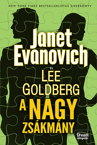 Könyv: A nagy zsákmány (Janet Evanovich; Lee Goldberg)