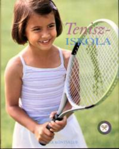 Könyv: Tenisziskola (Naia Bray-Moffatt)