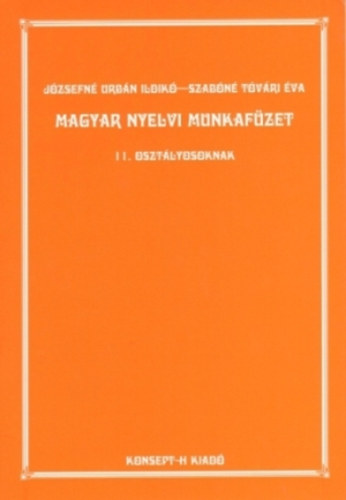 Könyv: Magyar nyelvi munkafüzet 11. (Urbán Ildikó; Tóvári Éva)