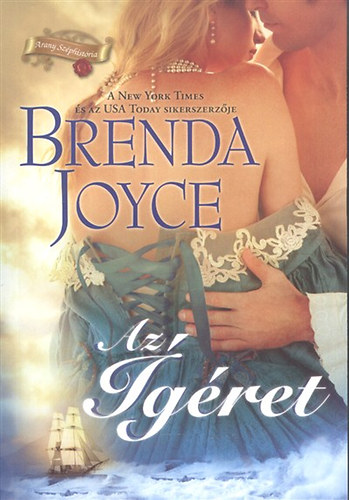 Könyv: Az ígéret (Brenda Joyce)