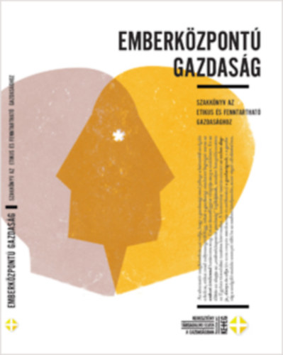 Könyv: Emberközpontú gazdaság (Baritz Sarolta Laura op; Dabóczi Gergely (szerk.))