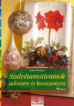 Könyv: Szalvétamotívumok adventre és karácsonyra (Gudrun Hettinger)