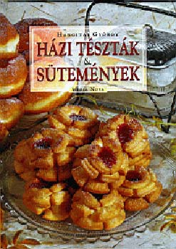 Könyv: Házi tészták & sütemények (Hargitai György)