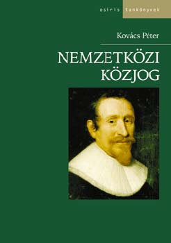 Könyv: Nemzetközi közjog (Kovács Péter)
