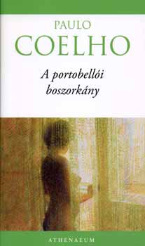Könyv: A portobellói boszorkány (Paulo Coelho)