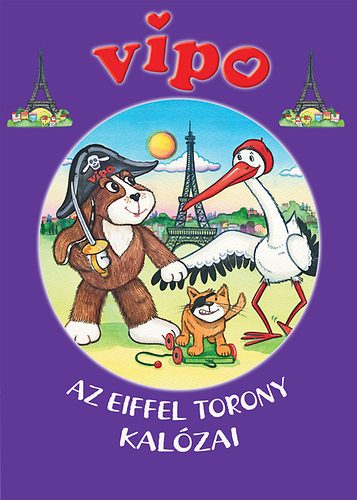 Könyv: Vipo - Az Eiffel-torony kalózai ()