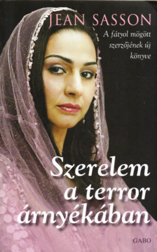 Könyv: Szerelem a terror árnyékában (Jean Sasson)