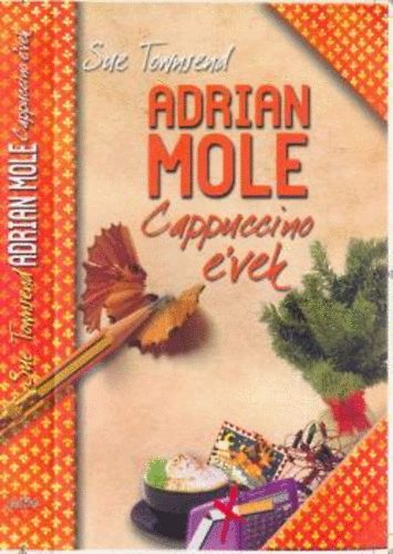 Könyv: Adrian Mole - Cappuccino évek (Sue Townsend)