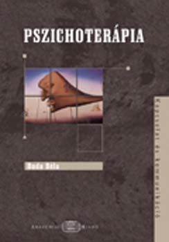 Könyv: Pszichoterápia - Kapcsolat és kommunikáció (Dr. Buda Béla)