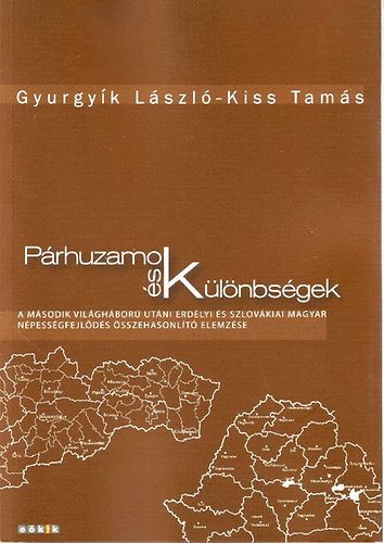 Könyv: Párhuzamok és különbségek (Gyurgyík László; Kiss Tamás)