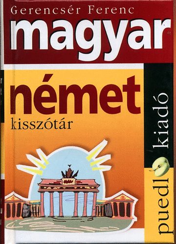 Könyv: Magyar-német, Német-magyar kisszótár (Gerencsér Ferenc)