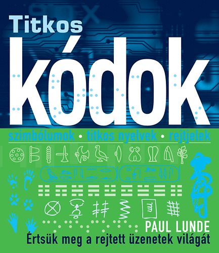 Könyv: Titkos kódok (Paul Lunde)