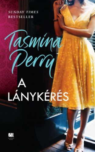 Könyv: A lánykérés (Tasmina Perry)