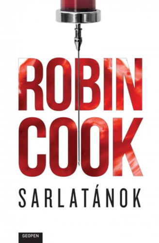 Könyv: Sarlatánok (Robin Cook)