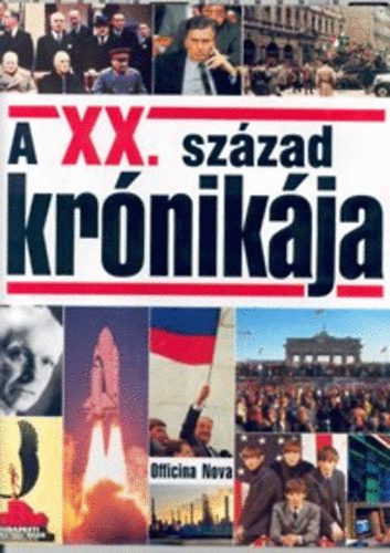 Officina Nova: A XX. század krónikája