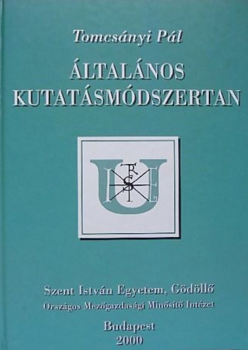 Tomcsányi Pál: Általános kutatásmódszertan