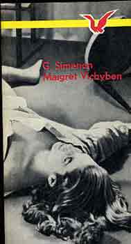 Georges Simenon: Maigret Vichyben