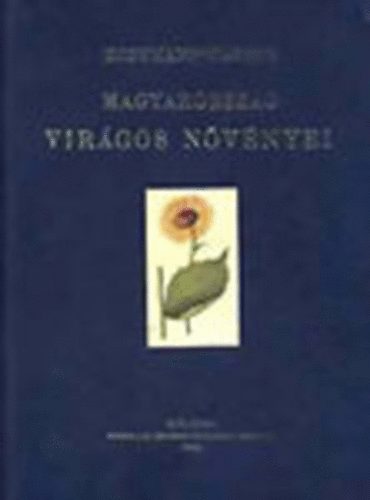 Hoffmann-Wagner: Magyarország virágos növényei (reprint)