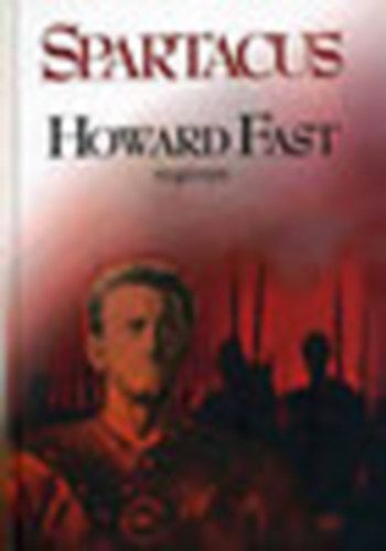 Howard Fast: Spartacus