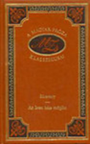 Móricz Zsigmond: Sárarany - Az isten háta mögött (A magyar próza klasszikusai 7.)