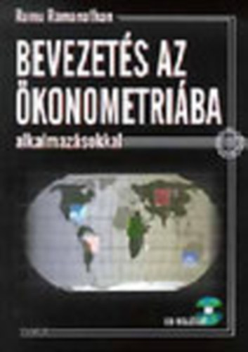 Ramu Ramanathan: Bevezetés az ökonometriába alkalmazásokkal (CD nélkül)