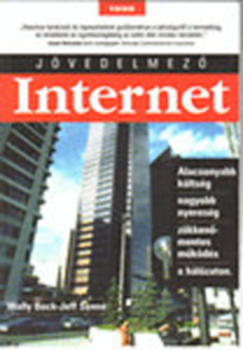 Wally Bock-Jeff Senné: Jövedelmező Internet