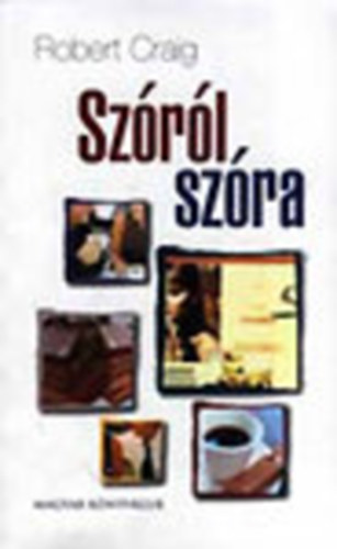 Robert Craig: Szóról szóra