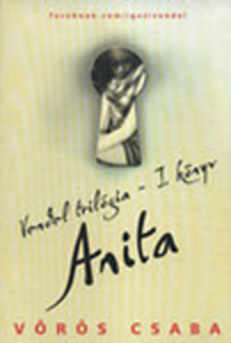 Vörös Csaba: Anita (Vendel-trilógia I.)