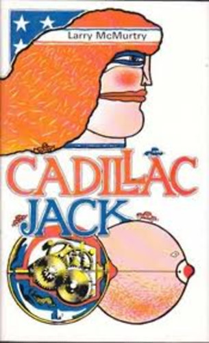 Larry McMurtry: Cadillac Jack