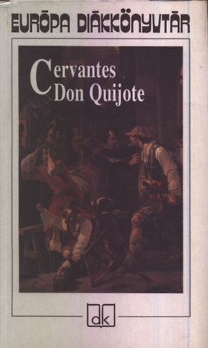 Cervantes: Don Quijote (Európa diákkönyvtár)