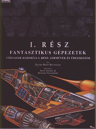 David Reynolds: Star Wars I.Rész Fantasztikus gépezetek