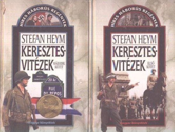 Stefan Heym: Keresztesvitézek I-II.