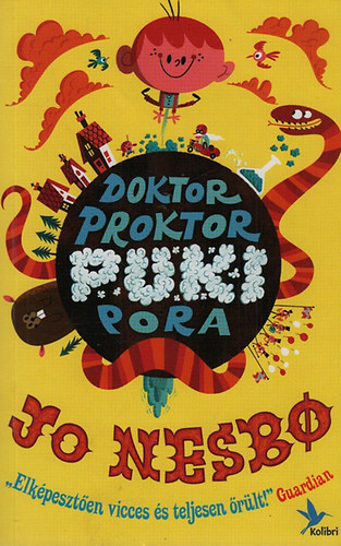 Jo Nesbo: Doktor Proktor pukipora