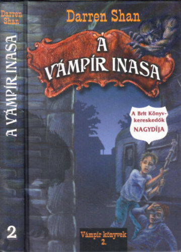 Darren Shan: A vámpír inasa (Darren Shan regényes története) - Vámpír könyvek 2. 