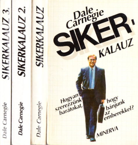 Dale Carnegie: Sikerkalauz I-III.