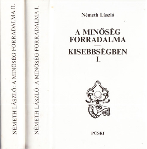 Németh László: A minőség forradalma - Kisebbségben I-II.