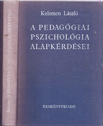 Kelemen László: A pedagógiai pszichológia alapkérdései