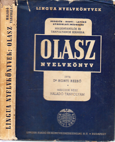 Dr. Honti Rezső: Olasz Nyelvkönyv II. rész (Haladó tanfolyam)