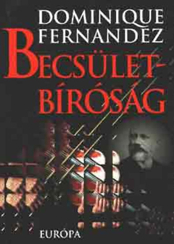 Dominique Fernandez: Becsületbíróság